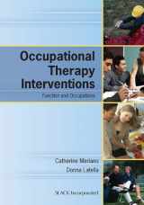 9781556427329-1556427328-Occupational Therapy Interventions: Function and Occupations