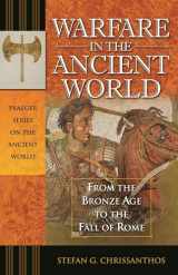 9780275985196-0275985199-Warfare in the Ancient World: From the Bronze Age to the Fall of Rome (Praeger Series on the Ancient World)