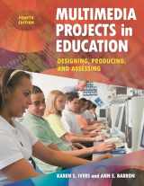 9781598845341-1598845349-Multimedia Projects in Education: Designing, Producing, and Assessing