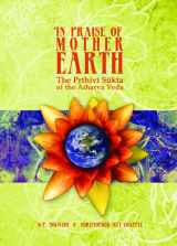 9780983961611-0983961611-In Praise of Mother Earth: The Prthivi Sukta of the Atharva Veda
