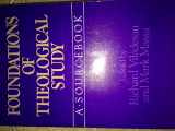 9780809132812-0809132818-Foundations of Theological Study: A Sourcebook