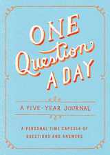 9781250108869-1250108861-One Question a Day: A Five-Year Journal: A Personal Time Capsule of Questions and Answers