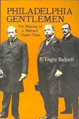 9780812277654-0812277651-Philadelphia Gentlemen: The Making of a National Upper Class