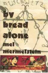 9780891440789-089144078X-By bread alone: The story of A-4685