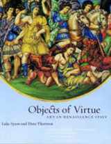 9780714128115-0714128112-Objects of Virtue : Art in Renaissance Italy