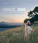 9780486837475-0486837475-Grace + Oak: Inspiration in Poetry and Photographs