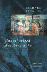 9780912592510-0912592516-Unauthorized Autobiography: New and Selected Poems