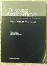 9781599418353-1599418355-Business Associations Agency, Partnerships, LLCs and Corporations, 2010 Statutes and Rules