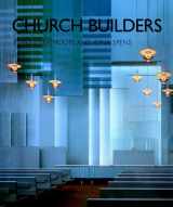9780471977551-0471977551-Church Builders: Of the Twentieth Century