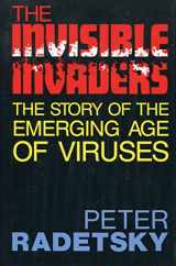 9780316732161-0316732168-The Invisible Invaders: The Story of the Emerging Age of Viruses