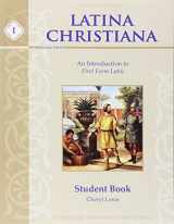 9781615385188-1615385185-Latina Christiana I: An Introduction to First Form Latin (Classical Trivium Core) (English and Latin Edition)