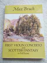 9780486282954-0486282953-First Violin Concerto and Scottish Fantasy in Full Score (Dover Music Scores)