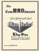 9781105756627-1105756629-The ComMANdments; The Official Guide Book to Man Rules, King-Size Edition