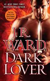 9780451468109-0451468104-Dark Lover: The First Novel of the Black Dagger Brotherhood