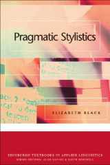 9780748620418-0748620419-Pragmatic Stylistics (Edinburgh Textbooks in Applied Linguistics)