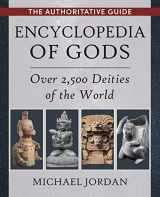 9781648372261-1648372260-Encyclopedia of Gods: Over 2,500 Deities of the World