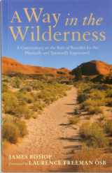 9781441151155-144115115X-Way in the Wilderness: A Commentary on the Rule of Benedict For The Physically And Spiritually Imprisoned