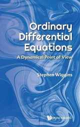 9789811281549-9811281548-Ordinary Differential Equations: A Dynamical Point Of View