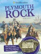 9781496695413-1496695410-Plymouth Rock: What an Artifact Can Tell Us About the Story of the Pilgrims (Artifacts from the American Past) (Smithsonian Artifacts from the American Past)