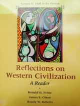 9780673384041-0673384047-Reflections on Western Civilization: A Reader : 1600 to the Present: 2