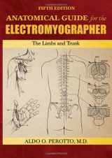9780398086497-0398086494-Anatomical Guide for the Electromyographer: The Limbs and Trunk