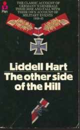 9780330253413-0330253417-The Other Side of the Hill: Germany's Generals- Their Rise and Fall, with Their Own Account of Military Events, 1939-1945