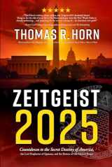 9781948014441-1948014440-Zeitgeist 2025: Countdown to the Secret Destiny of America… The Lost Prophecies of Qumran, and The Return of Old Saturn’s Reign