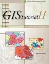 9781589482012-1589482018-GIS Tutorial II: Spatial Analysis Workbook (GIS Tutorials)