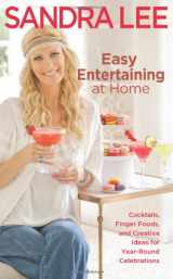 9781401310806-140131080X-Easy Entertaining at Home: Cocktails, Finger Foods, and Creative Ideas for Year-Round Celebrations