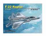 9780897478274-0897478274-Squadron Signal Publications F-22 Raptor in Action (SC) Squadron Signal Book