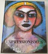 9783822800935-3822800937-Expressionismus: Eine deutsche Kunstrevolution (German Edition)