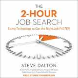9781541404526-1541404521-The 2-Hour Job Search: Using Technology to Get the Right Job Faster