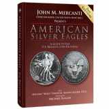 9780794840303-0794840302-American Silver Eagles: A Guide to the U.S. Bullion Coin Program, 2nd Edition