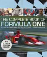 9780760316887-0760316880-The Complete Book of Formula One: All Cars and Drivers Since 1950, 3685 Photographs, Comprehensive Data