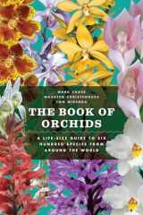 9780226224527-022622452X-The Book of Orchids: A Life-Size Guide to Six Hundred Species from around the World