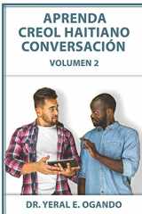 9781946249487-1946249483-Aprenda Creol Haitiano Conversación (Spanish Edition)