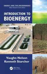 9781498716987-1498716989-Introduction to Bioenergy (Energy and the Environment)