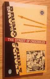 9780140186253-0140186255-The Street of Crocodiles (Classic, 20th-Century, Penguin)