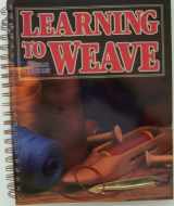 9780934026154-0934026157-Learning to Weave