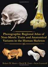 9780398091033-039809103X-Photographic Regional Atlas of Non-Metric Traits and Anatomical Variants in the Human Skeleton