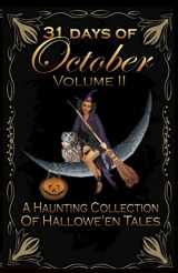 9781978057159-1978057156-31 Days of October Volume II: A Haunting Collection Of Hallowe'en Tales