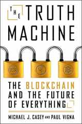 9781250114570-1250114578-The Truth Machine: The Blockchain and the Future of Everything
