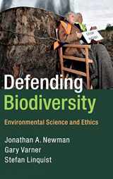 9780521768863-0521768861-Defending Biodiversity: Environmental Science and Ethics