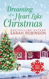 9781538755082-1538755084-Dreaming of a Heart Lake Christmas: Includes a Bonus Novella by Melinda Curtis