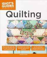 9781615646128-1615646124-Quilting (Idiot's Guides)