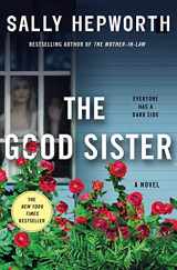 9781250120953-1250120950-The Good Sister: A Novel