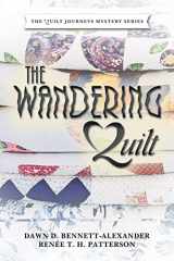 9781663243966-1663243964-The Wandering Quilt: The Quilt Journeys Mystery Series