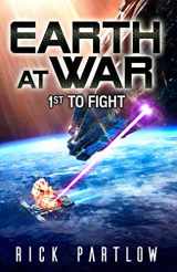 9781988380360-1988380367-1st to Fight (Earth at War)