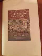 9780930462093-0930462092-The Days of Vengeance: An Exposition of the Book of Revelation