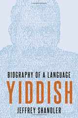 9780190651961-0190651962-Yiddish: Biography of a Language